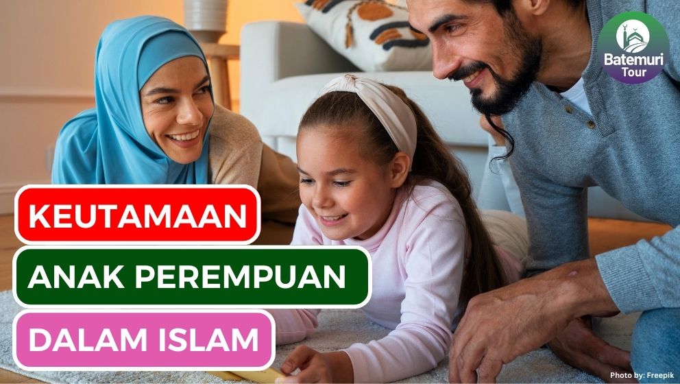 Ini Dia 10 Keutamaan Anak Perempuan dalam Islam